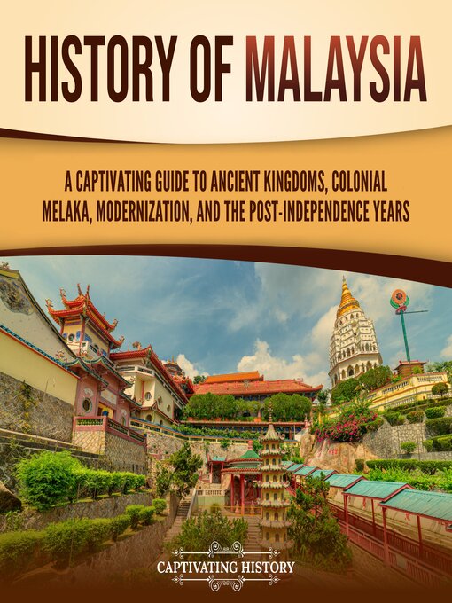 Title details for History of Malaysia by Captivating History - Wait list